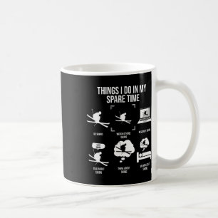 Things I Do In My Spare Time Coffee Mug