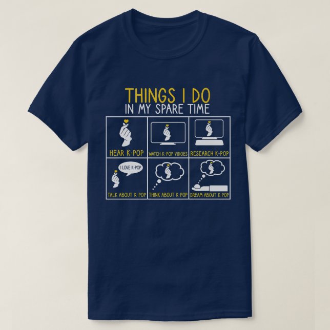 Things I do in my spare time cool kpop merch kpop  T-Shirt (Design Front)