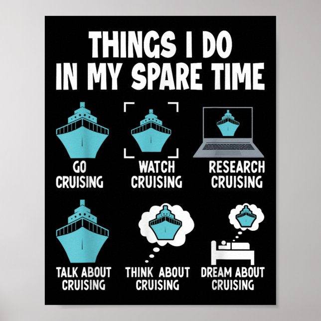 Things I Do In My Spare Time Cruise Cruising Lover Poster (Front)
