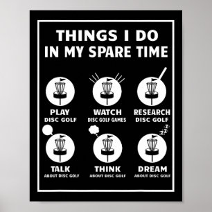 Things I Do In My Spare Time Disc Golf Accessories Poster