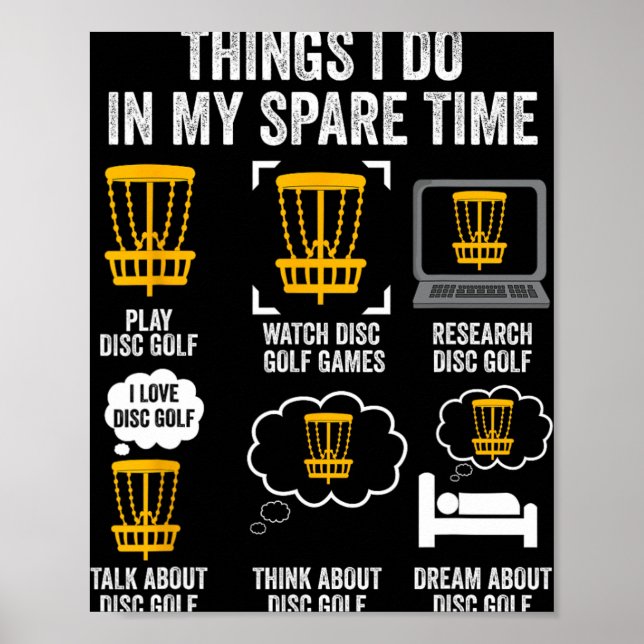 Things I Do In My Spare Time Disc Golf Funny Gift  Poster (Front)