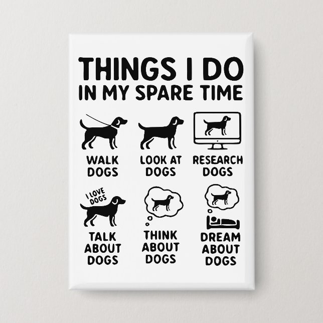 Things I Do In My Spare Time Dogs Funny (Front)