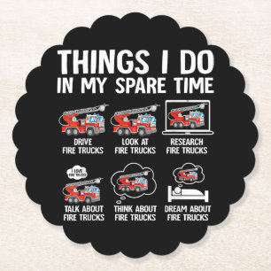 Things I Do In My Spare Time Fire Trucks Firefight Paper Coaster