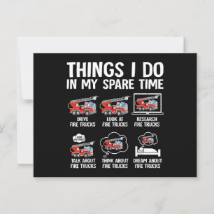 Things I Do In My Spare Time Fire Trucks Firefight Postcard