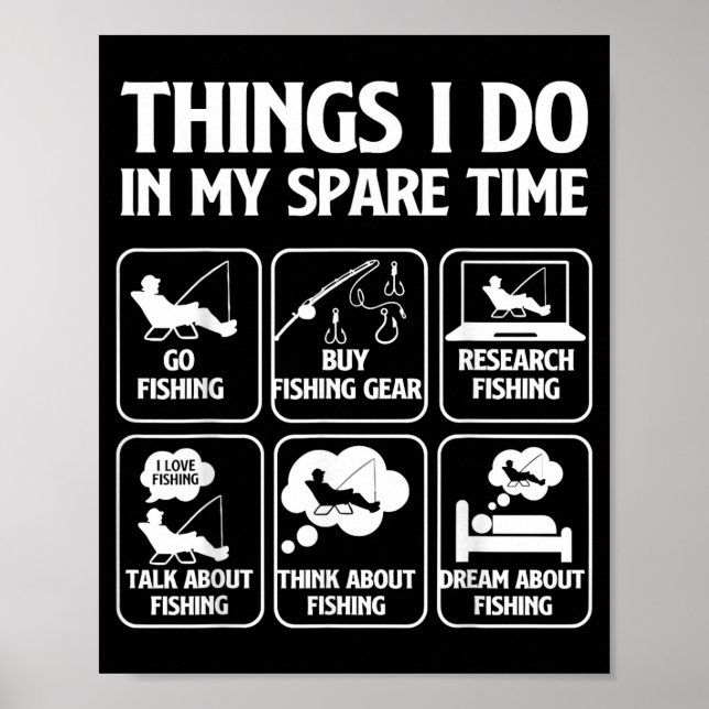 Things I Do In My Spare Time Fishing Boys Funny Fi Poster (Front)