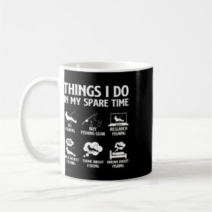 Things I Do In My Spare Time Fishing Boys Men B Fi Coffee Mug