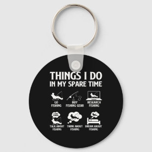 Things I Do In My Spare Time Fishing Boys Men B Fi Key Ring