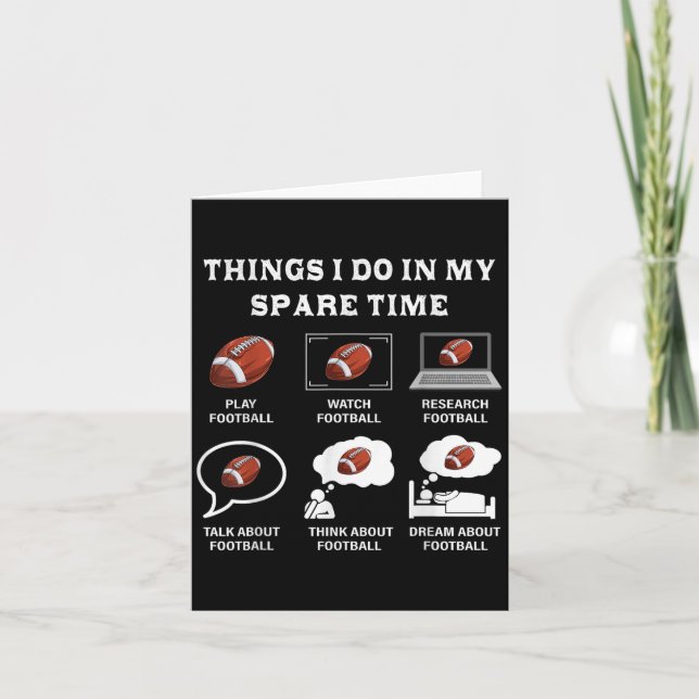 Things I Do In My Spare Time Football Lover Funny  Card (Front)