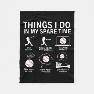Things I Do In My Spare Time Funny Baseball Player Fleece Blanket