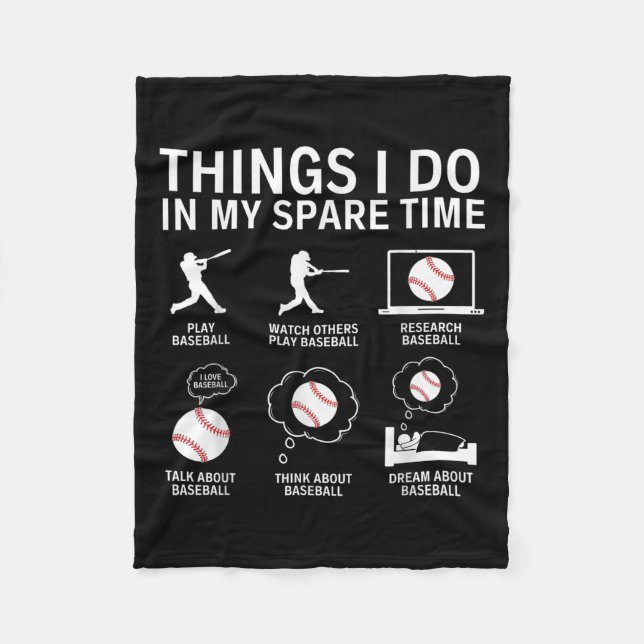 Things I Do In My Spare Time Funny Baseball Player Fleece Blanket (Front)