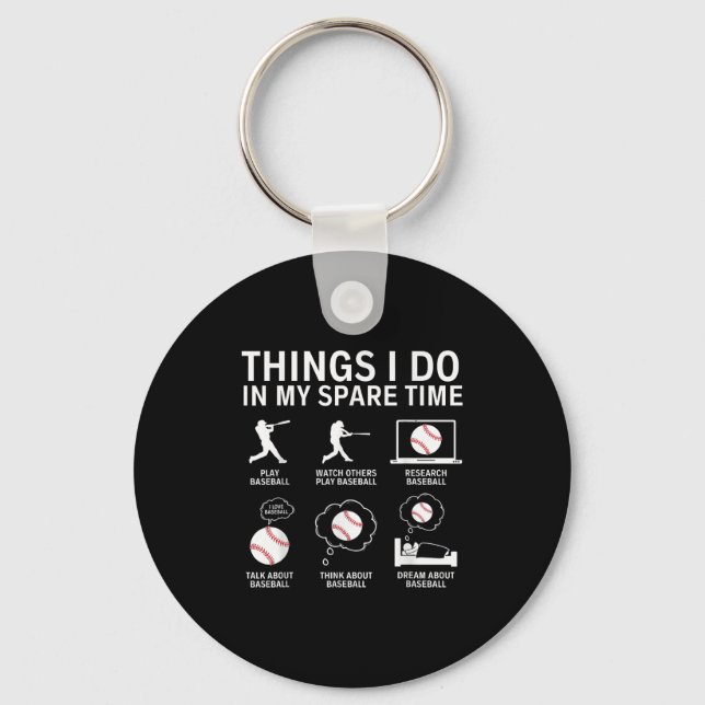 Things I Do In My Spare Time Funny Baseball Player Key Ring (Front)