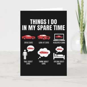 Things I Do in My Spare Time Funny Car Guy Car Card