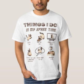 Things I Do in My Spare Time Funny Cat T-Shirt