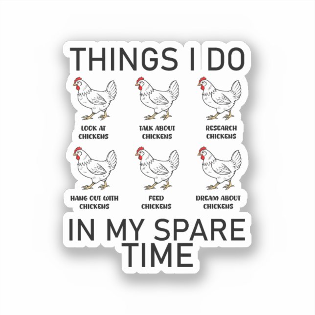 things i do in my spare time funny chickens quotes (Front)