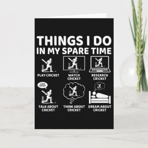 Things I Do In My Spare Time Funny Cricket Lover A Card