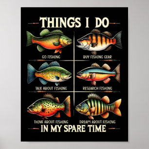 Things I Do In My Spare Time Funny Fishing Fishing Poster