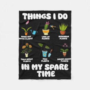Things i do in my spare time funny gardener fleece blanket