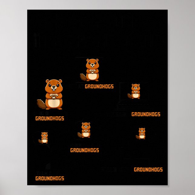 Things I Do In My Spare Time Funny Groundhog Day  Poster (Front)