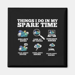 Things I Do In My Spare Time - Funny Rock Collecto Magnet