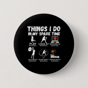 Things I Do In My Spare Time Funny Sketll Lover 1  6 Cm Round Badge