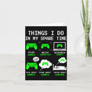 Things I Do In My Spare Time Gaming Funny Gamer Bo Card