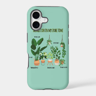 Things I Do In My Spare Time - Gardener, Gardening