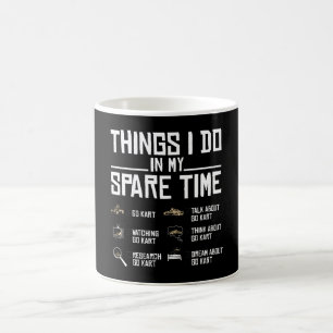 Things I Do In My Spare Time, Go Kart Coffee Mug
