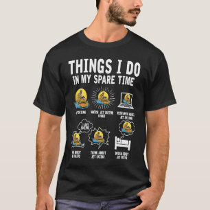 Things I Do In My Spare Time Jet Ski Lover Skier F T-Shirt