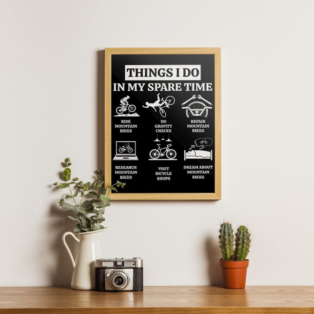Things I Do In My Spare Time - MTB Mountain Bike Poster (Creator Uploaded)