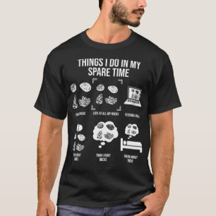 Things I Do In My Spare Time, Rock Collecting T-Shirt