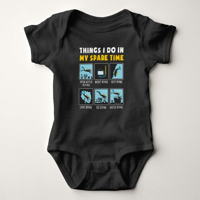 Things I Do In My Spare Time  Scuba Diving Diver Baby Bodysuit (Front)