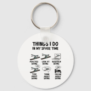 Things I Do In My Spare Time Skiing Winter Sports Key Ring