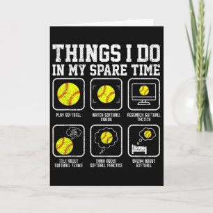 Things I Do In My Spare Time Softll Fun Card