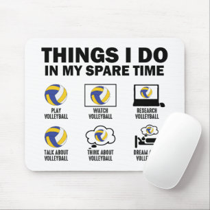 Things I Do In My Spare Time Volleyball Funny Mouse Pad