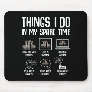 Things I Do In My Spare Time Women Men Kids Mouse Pad