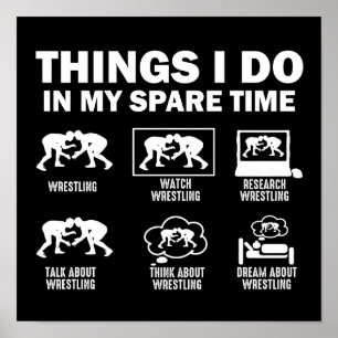 Things I Do In My Spare Time Wrestling Poster