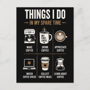 Things I Do Spare Time Coffee Is My Therapy Postcard