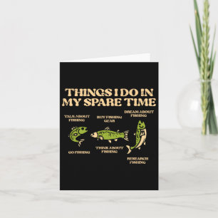 Things I Do Spare Time Fishing Funny Angler Men Wo Card