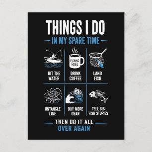 Things I Do Spare Time Fishing Over Again Postcard