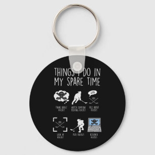 Things I Do Spare Time Ice Hockey Funny Sport Play Key Ring