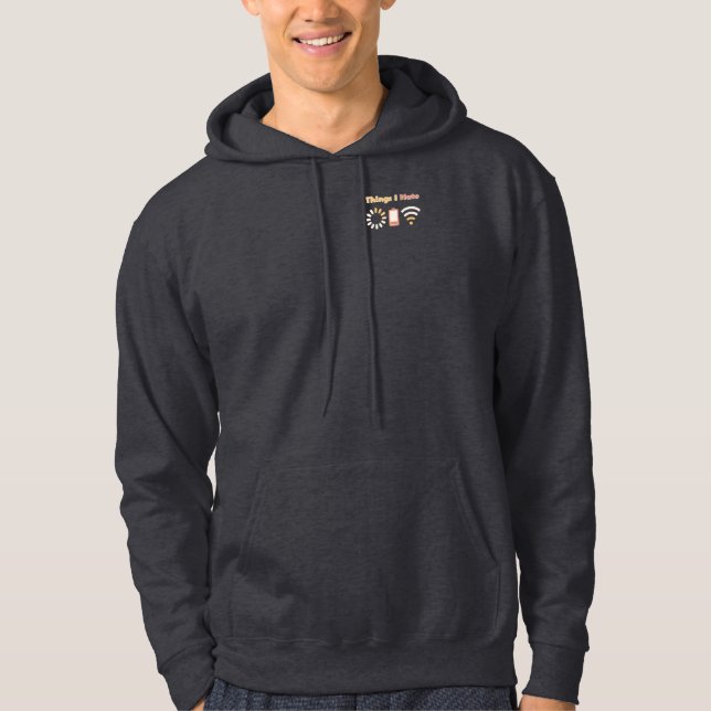 Things I Hate Computer Coding Hoodie (Front)