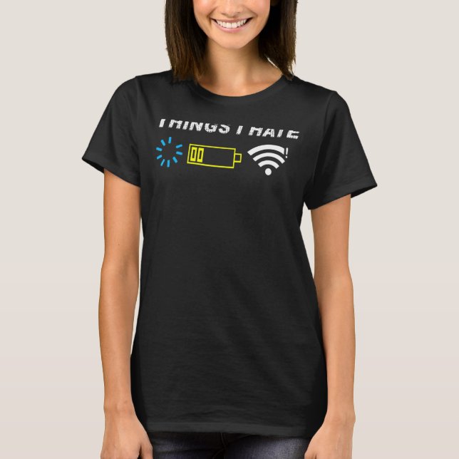 Things I Hate Programmers Gamer Computer Sarcastic T-Shirt (Front)