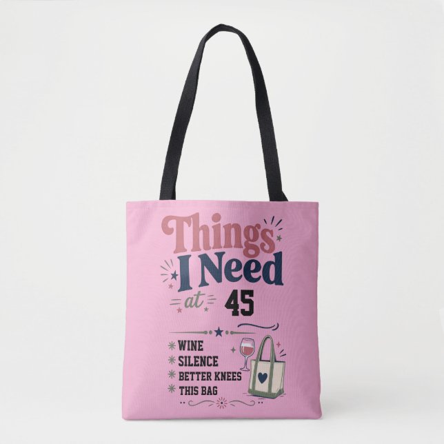 Things I Need at (Age) Funny Birthday Gift Bag (Front)