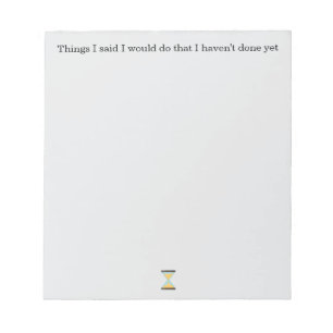 Things I Said I Would Do notepad