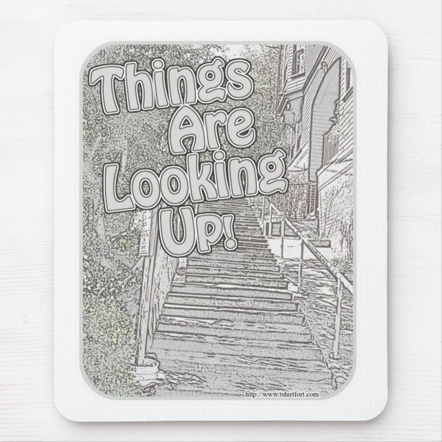 Things Keep Looking Up! Mouse Pad (Front)