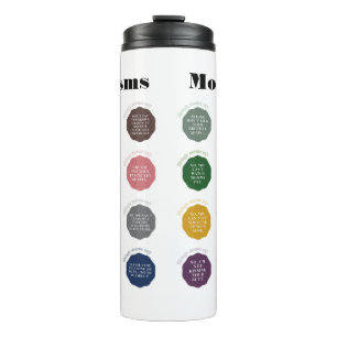 Things Moms Say Thermal Tumbler