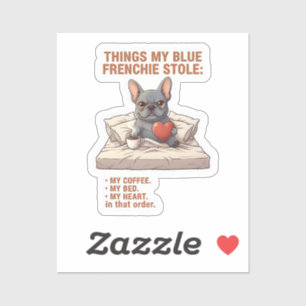 Things My Frenchie Stole Funny French Bulldog Dog 