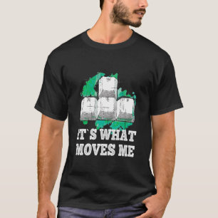 Things That Move Me Wasd Keyboard Gaming Keyboard T-Shirt