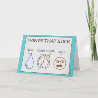 "Things That Suck" Greeting Card
