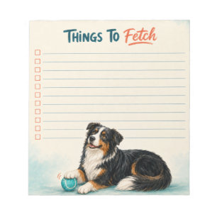 Things to Fetch Australian Shepherd Checklist Notepad
